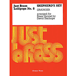 Just Brass Lollipops 8 Grainger ShepherdÆs Hey 5 Part