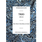 Enrique Granados: Trio Op.50 (Piano Trio)