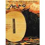 The Guitar Music of Spain - Volume 3
