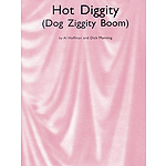 Hot Diggity (Dog Ziggity Boom)