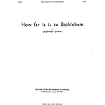 Geoffrey Shaw: How Far Is It To Bethlehem (SATB)