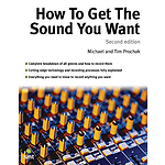 How to Get the Sound You Want