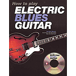 How to Play Electric Blues Guitar