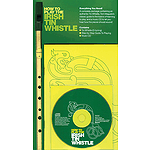 How to Play the Irish Tin Whistle