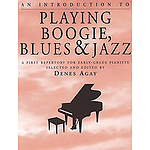 An Introduction to Playing Boogie, Blues and Jazz