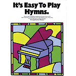 It's Easy to Play Hymns