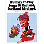 It's Easy to Play Songs of England, Scotland and Ireland