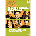 Learn Slide Guitar with 6 Great Masters!