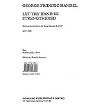 G.F. Handel: Let Thy Hand Be Strengthened