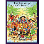The Library of Children's Song Classics