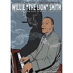 The Lion of the Piano: 8 Compositions by Willie The Lion Smith