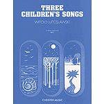 Witold Lutoslawski: Three ChildrenÆs Songs