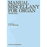Manual Miscellany For Organ Book One