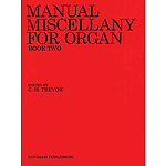 Manual Miscellany For Organ Book Two