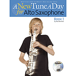 A New Tune a Day - Alto Saxophone, Book 1
