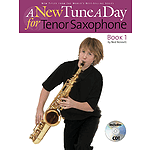 A New Tune a Day - Tenor Saxophone, Book 1
