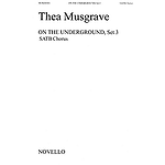 Thea Musgrave: On The Underground, Set 3