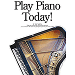 Play Piano Today!