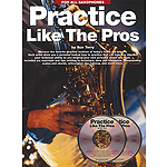 Practice Like the Pros