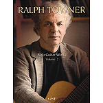 Ralph Towner - Solo Guitar Works - Volume 2