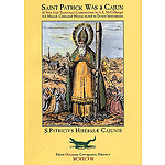 Saint Patrick Was a Cajun