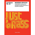 Domenico Scarlatti: Baroque Sonatas (Just Brass No.45)