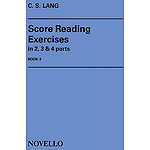 C.S. Lang: Score Reading Exercises Book 2