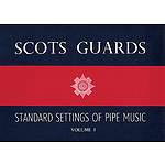 Scots Guards - Volume 1