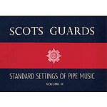 Scots Guards - Volume 2