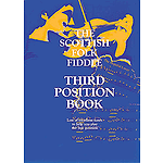 The Scottish Folk Fiddle -¦Third Position Book