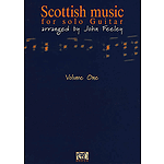 Scottish Music for Solo Guitar - Volume 1