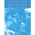 Session Tunes for Scottish Cellists