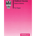 H. Walford Davies: Solemn Melody (Organ)