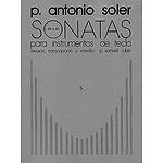 P. Antonio Soler: Sonatas Volume Five