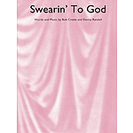 Swearin' to God