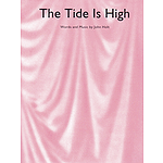 The Tide Is High