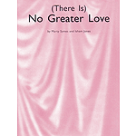 There Is No Greater Love
