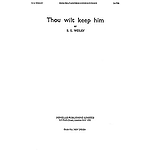 Thou Wilt Keep Him in Perfect Peace