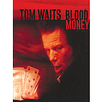 Tom Waits - Blood Money