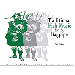 Traditional Irish Music for the Bagpipe