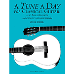 A Tune a Day - Classical Guitar