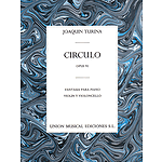 Joaquin Turina: Circulo Op.91