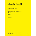 Suite from the Ballet Homage to the Queen, Op. 42a