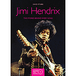 Jimi Hendrix - The Stories Behind Every Song