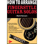 How to Arrange Fingerstyle Guitar Solos (DVD)