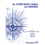 The Alfred Burt Carols for Children