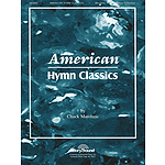 American Hymn Classics Piano Collection