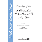 Come, Live With Me and Be My Love SSA/Optional TB/A Cappella