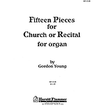 Fifteen Pieces for Church or Recital Organ Collection