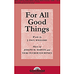 For All Good Things